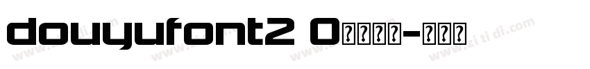 douyufont2 0字体下载字体转换